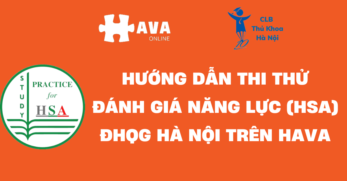 Hướng dẫn thi thử ĐGNL ĐHQG Hà Nội trên Hava