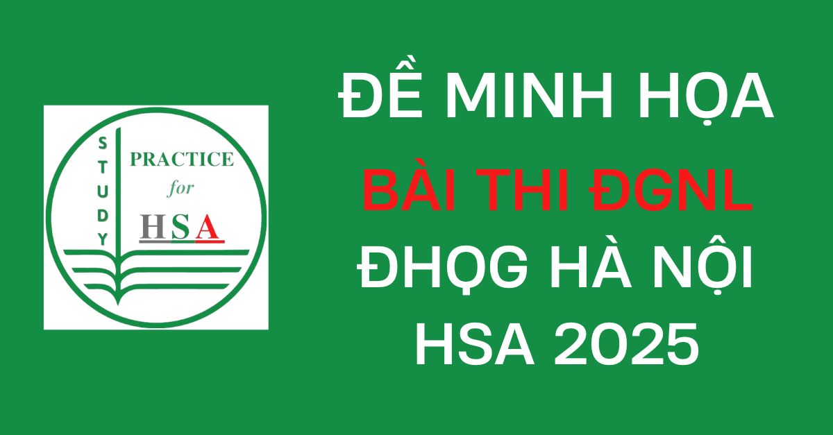 đề minh họa bài thi đgnl đhqg Hà Nội 2025