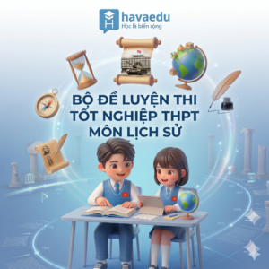 Bộ đề Tốt nghiệp THPT môn Lịch sử