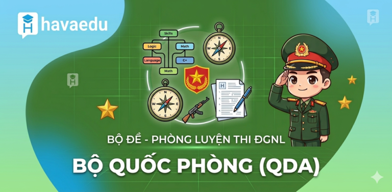 Bộ 20+ đề luyện thi Đánh giá năng lực QDA 2026 – Bộ Quốc Phòng