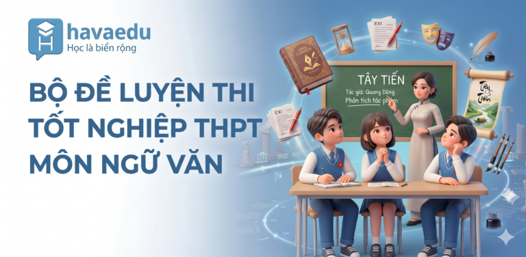 Bộ 40+ đề thi Tốt nghiệp THPT môn Ngữ Văn 2025 – 2026